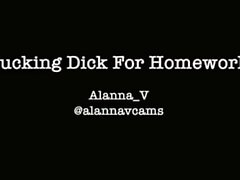 Alannavcams - Sucking Dick For Homework