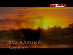 DVJ BAZUKA Sexy Beach